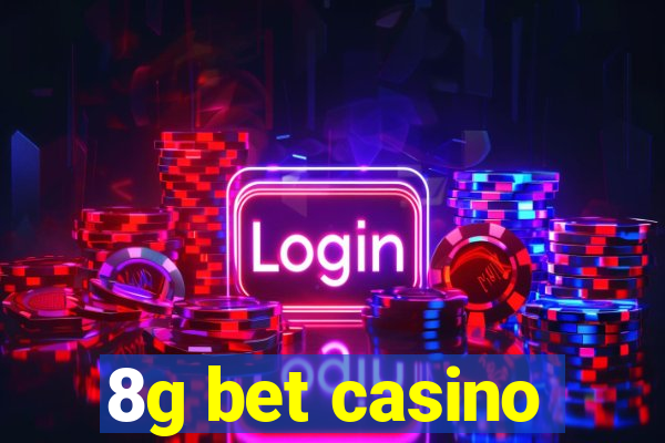 8g bet casino